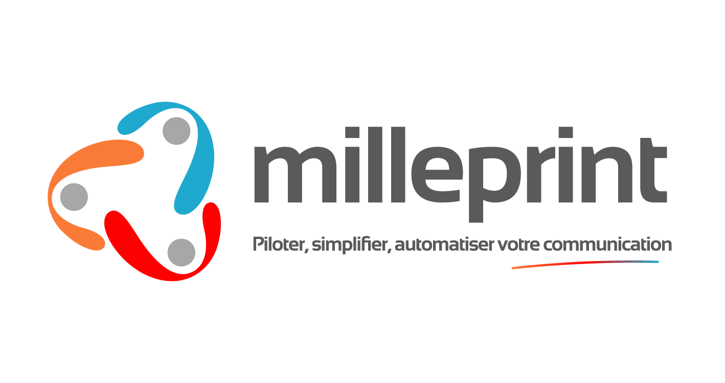 Milleprint — Piloter, simplifier, automatiser votre communication
